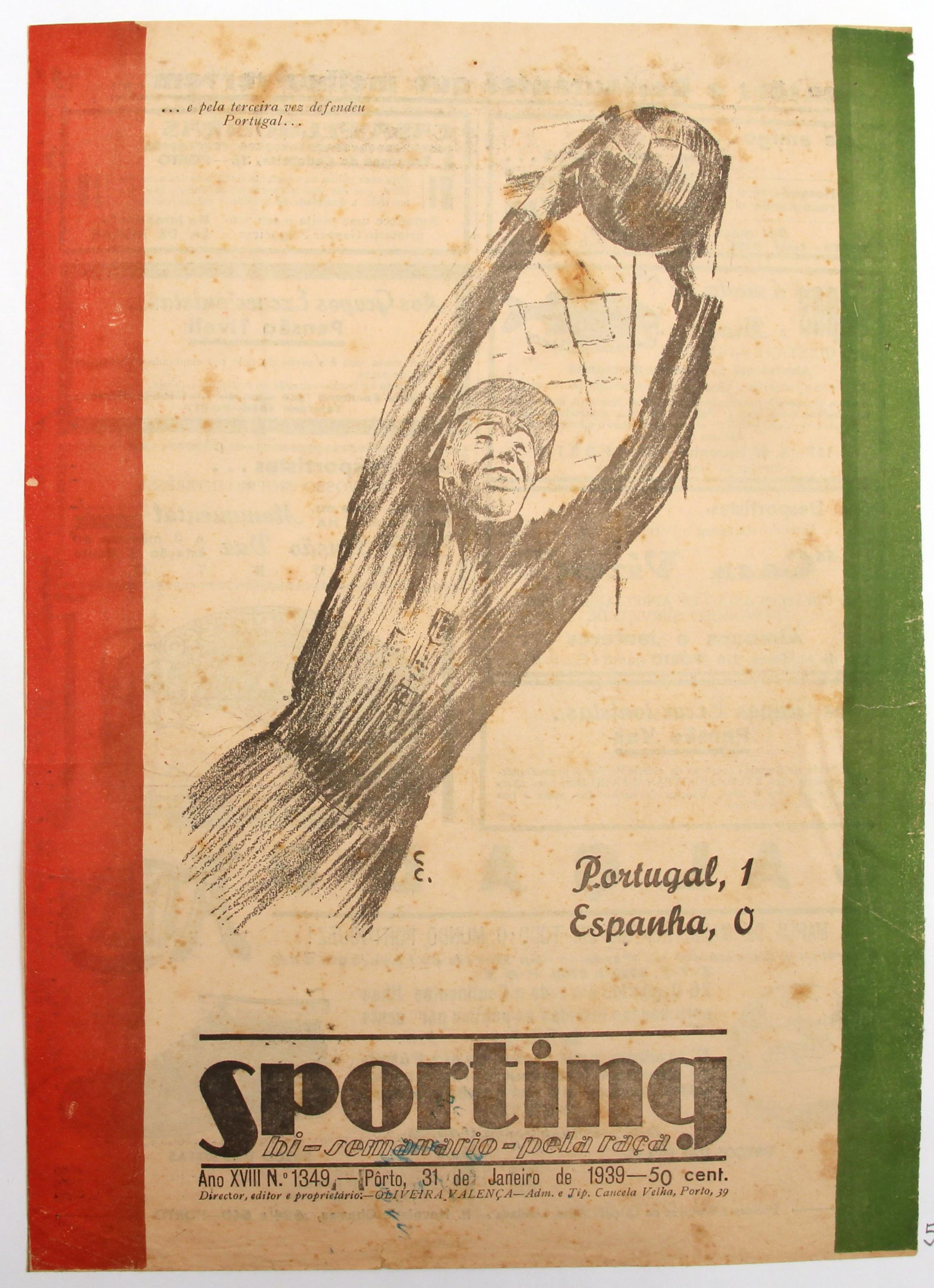 «Sporting» : bi-semanário : pela raça : e pela terceira vez defendeu Portugal, 1 : Espanha, 0 : capa