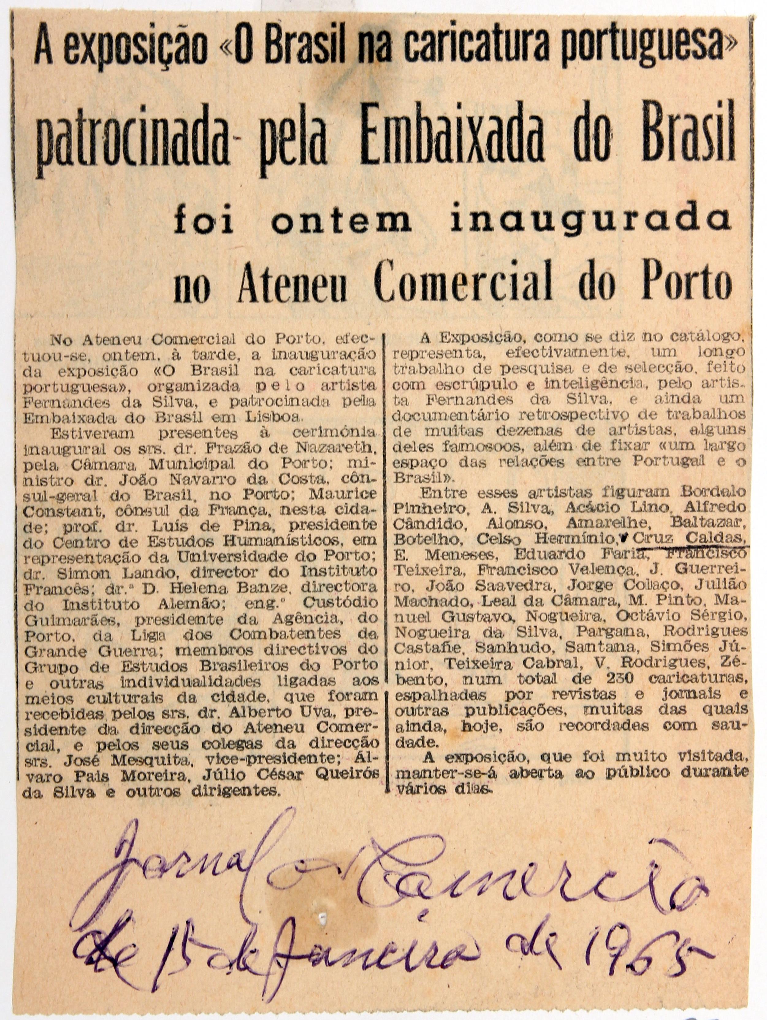 Cruz Caldas (3) : 1946-1965 : «O Comércio do Porto» : a exposição «o Brasil na caricatura portuguesa» () foi ontem inaugurada no Ateneu Comercial do Porto