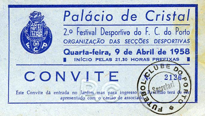 Palácio de Cristal : 2.º Festival Desportivo do F. C. Porto : convite