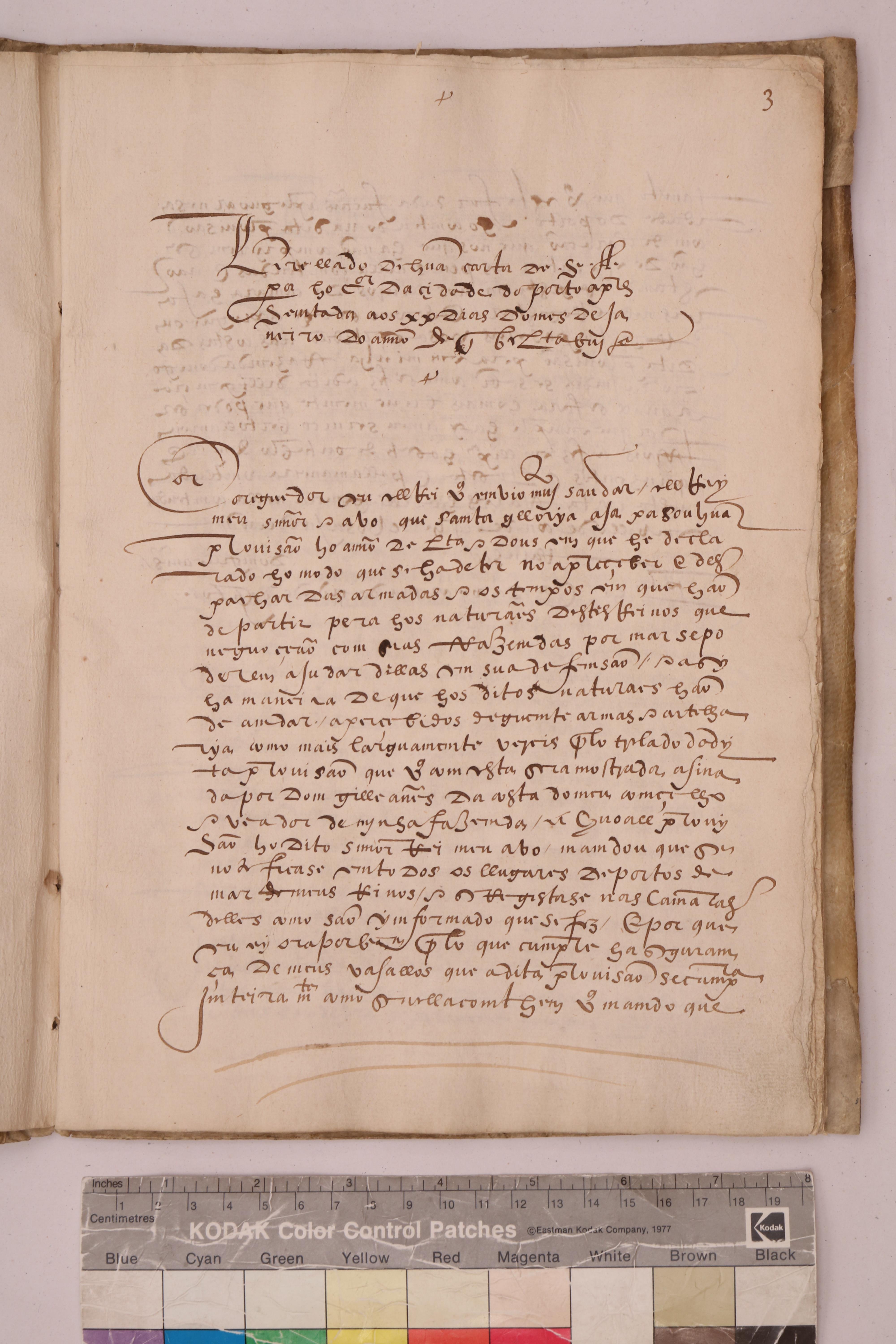 Traslado de uma carta de sua Alteza para o Corregedor da Cidade do Porto apresentada aos 20 dias do mês de janeiro do ano de 1557
