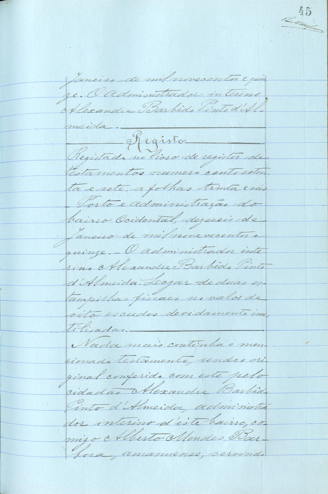 Registo do testamento com que faleceu Adelaide Amélia Martins Cirne Miranda, proprietária, viúva de Francisco Machado de Miranda