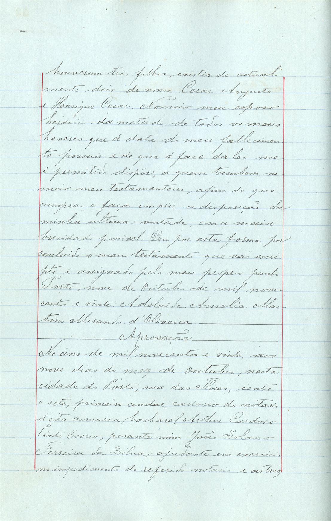 Registo do testamento com que faleceu Adelaide Amélia Martins Miranda de Oliveira, proprietária, casada com César Augusto de Oliveira