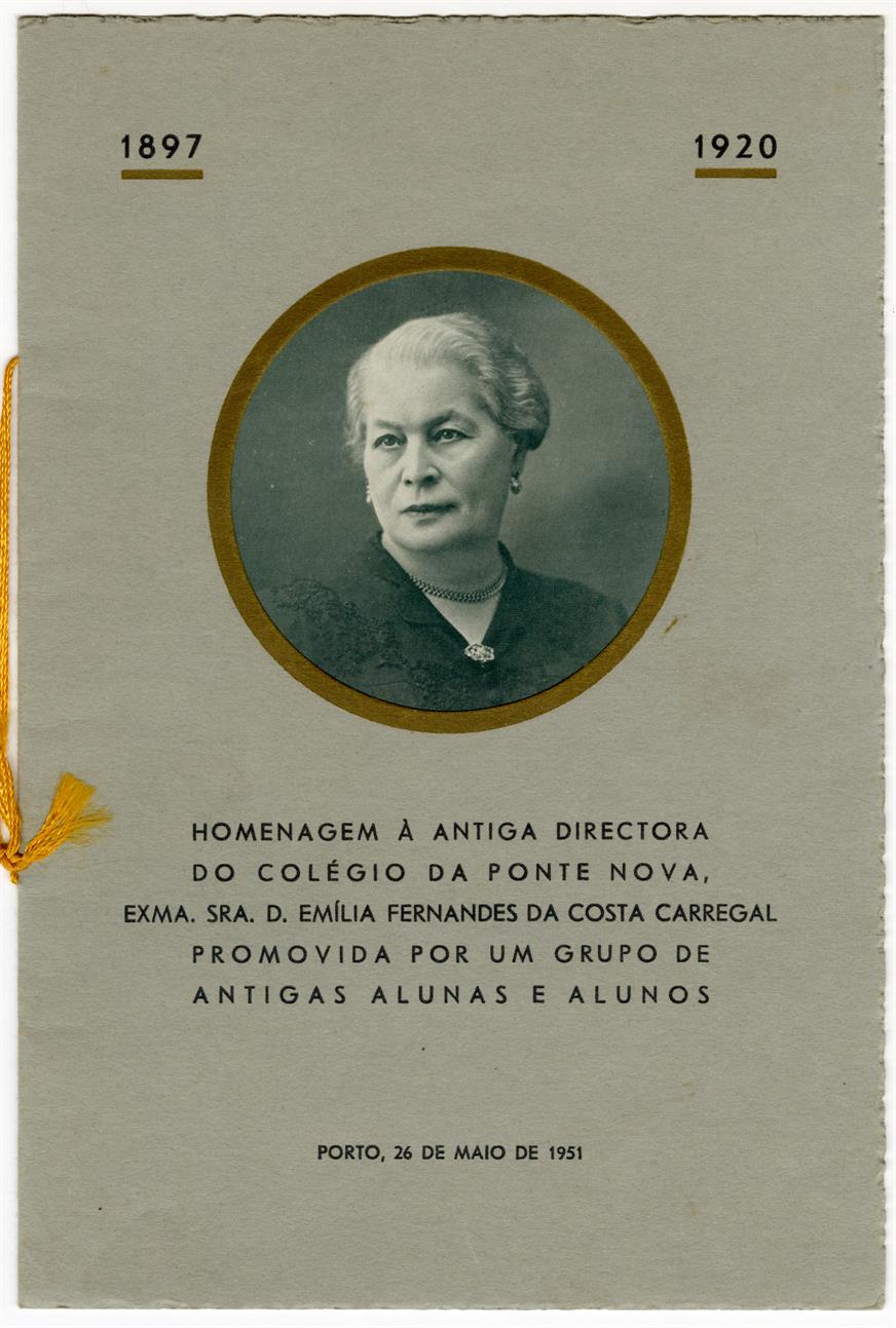 Homenagem à antiga diretora do Colégio da Ponte Nova, Exma. Sr.ª D. Emília Fernandes da Costa Carregal...