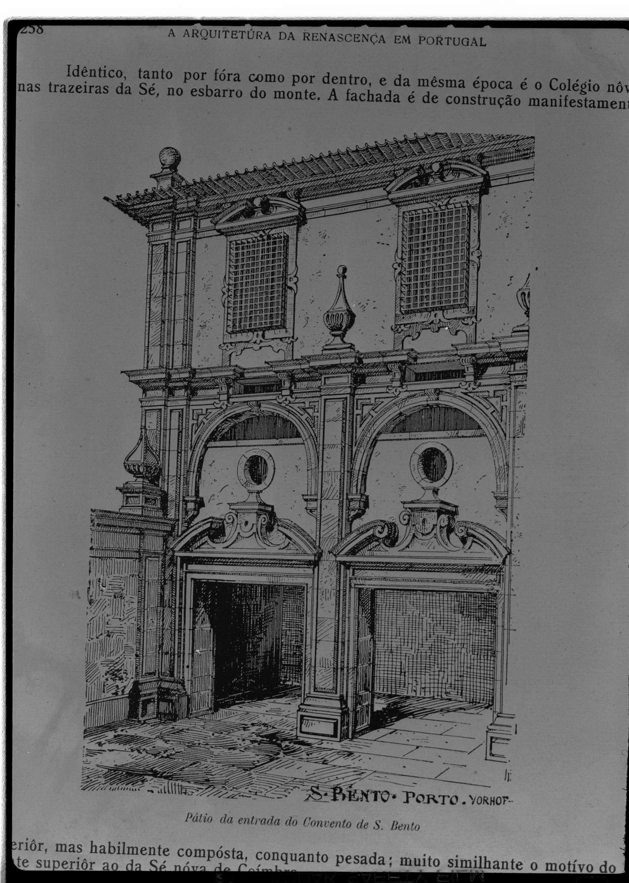 O Convento de Avé-Maria de S. Bento e a estação central de caminhos de ferro do Porto : pátio de entrada do convento