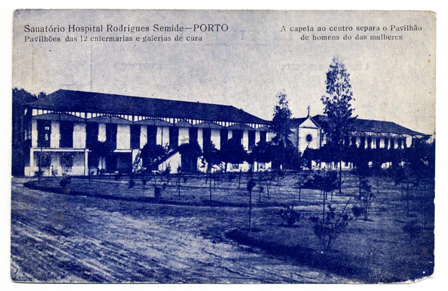 Sanatório Hospital Rodrigues Semide : Porto
