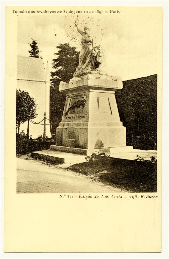 O Porto de outros tempos : imagens ligadas ao 31 de Janeiro : túmulo dos revoltosos de Janeiro de 1891: Porto