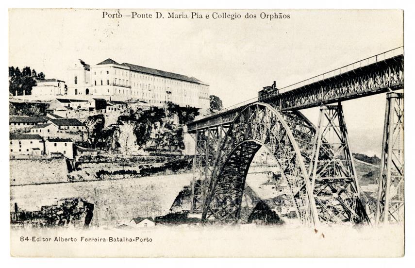 Porto : Ponte Dom Maria Pia e collegio dos Orphãos