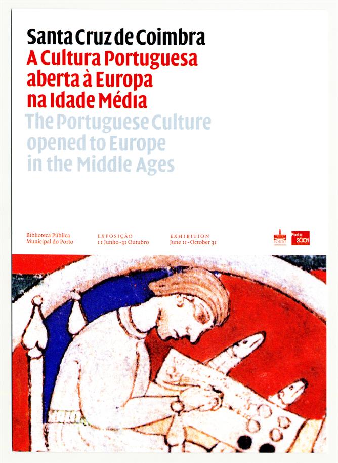 Santa Cruz de Coimbra : A Cultura Portuguesa Aberta á Europa na Idade Média