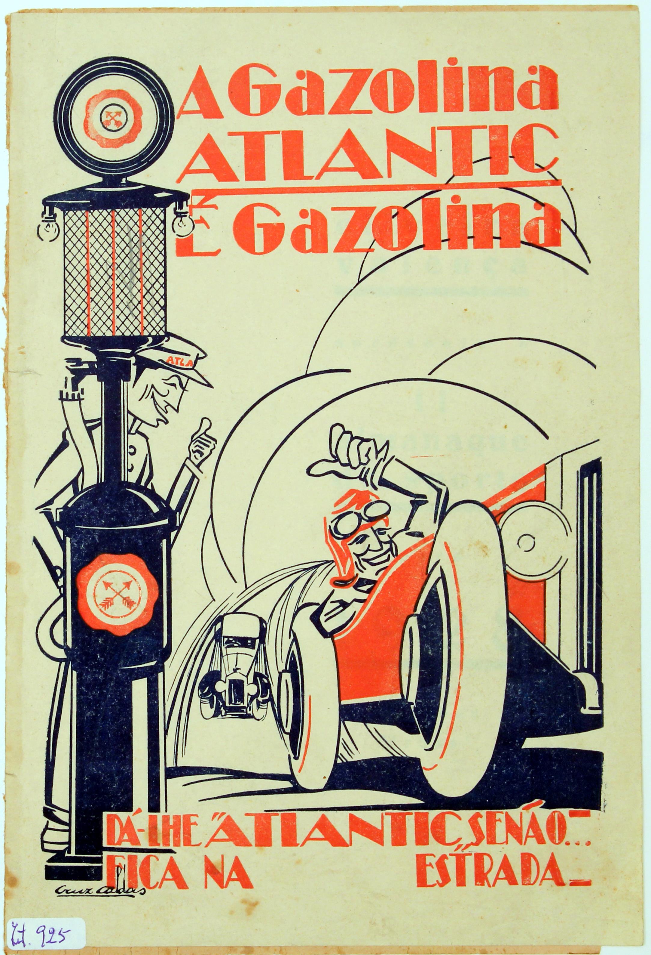 A Gazolina Atlantic é a gazolina : dá-lhe "Atlantic" senão Fica na estrada