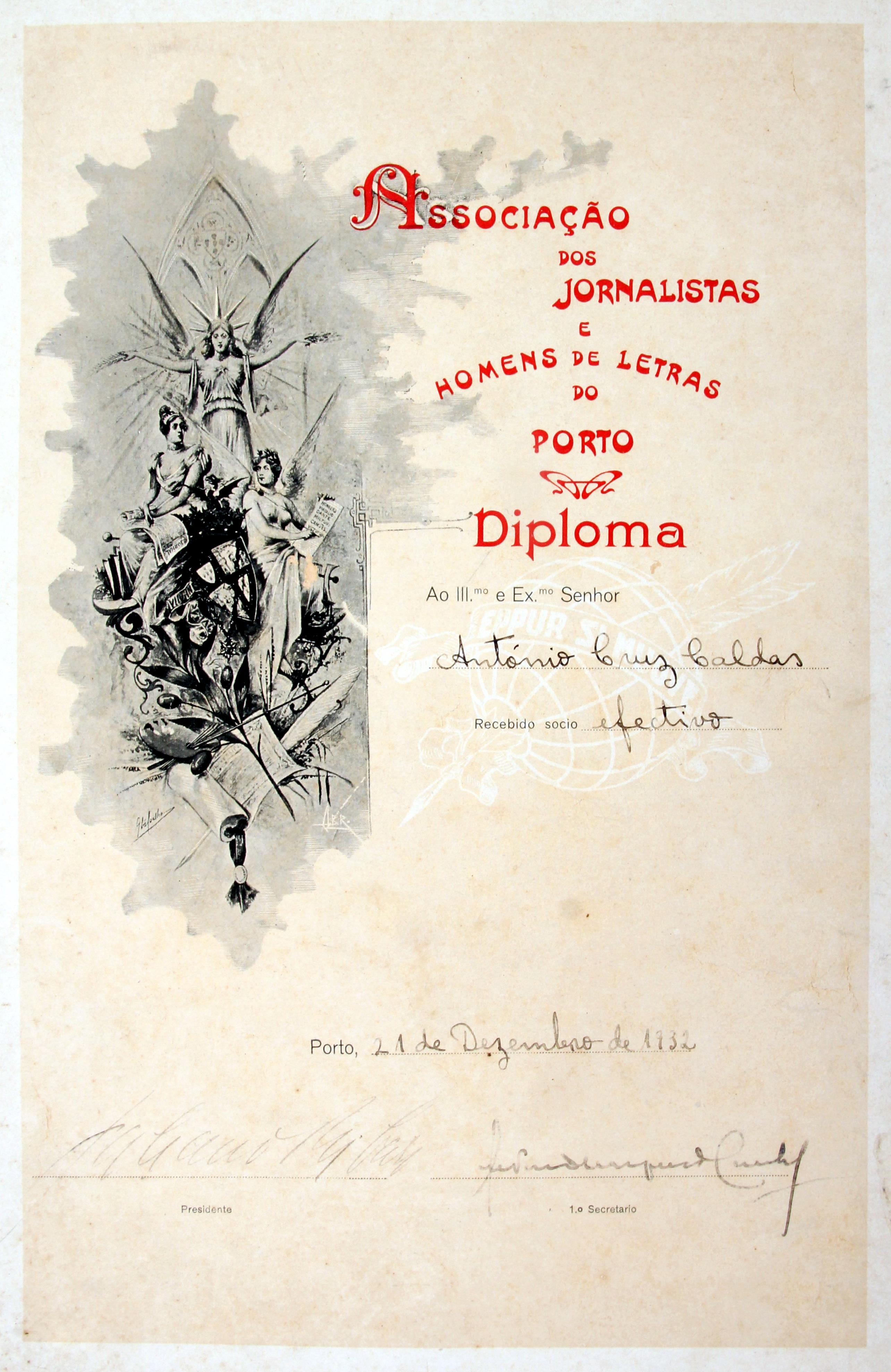 Cruz Caldas (2) : 1928-1946 : Associação dos Jornalistas e Homens de Letras do Porto : Diploma : ao Exmo Sr. António Cruz Caldas : sócio efetivo