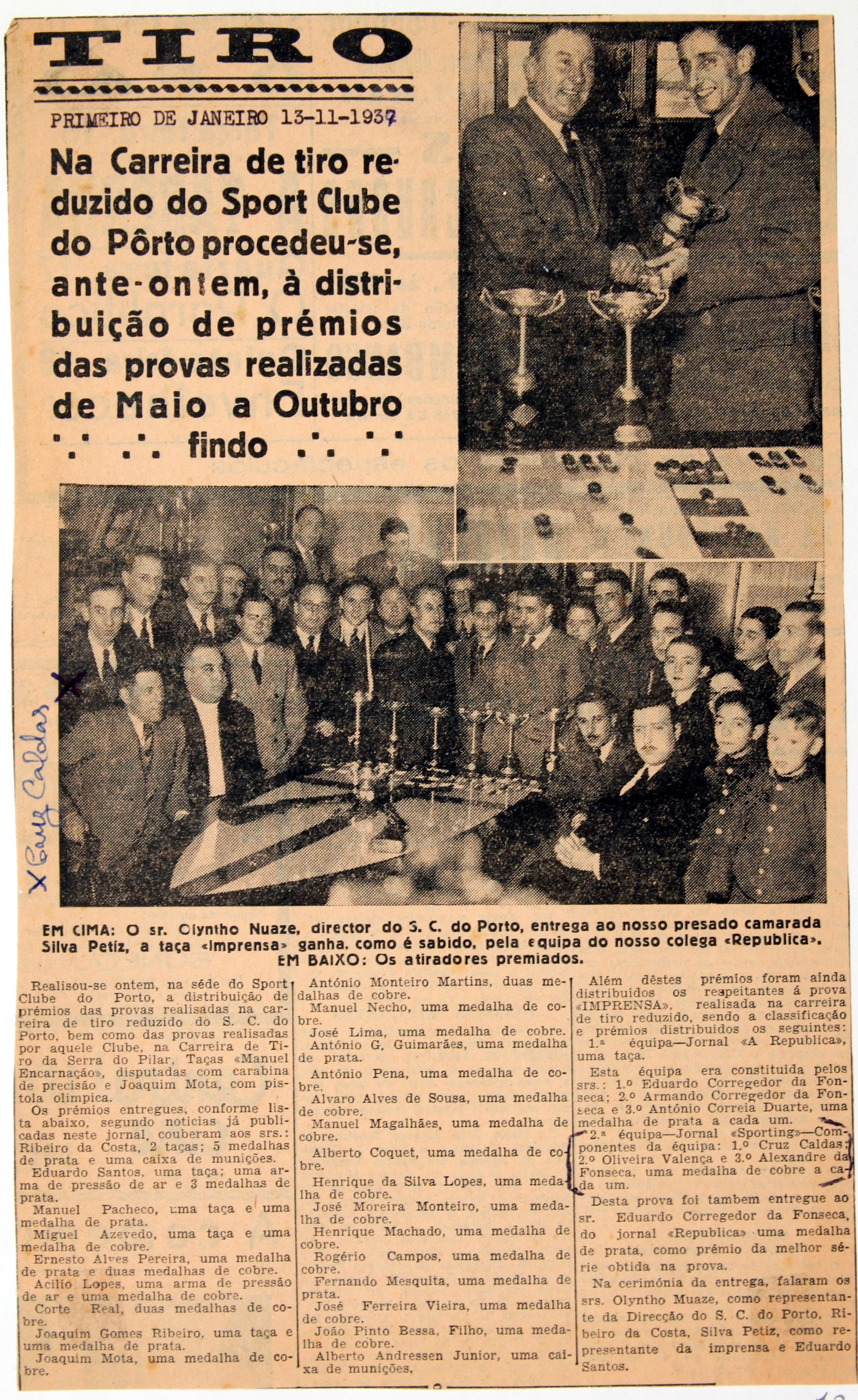 Cruz Caldas (2) : 1928-1946 : «O Primeiro de Janeiro» : na carreira de tiro reduzido do Sport Clube do Porto procedeu-se () à distribuição dos prémios das provas realizadas ()