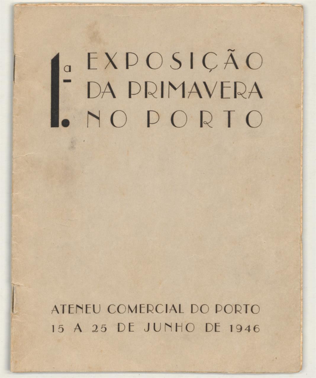 Cruz Caldas (2) : 1928-1946 : 1.ª Exposição da Primavera no Porto : catálogo