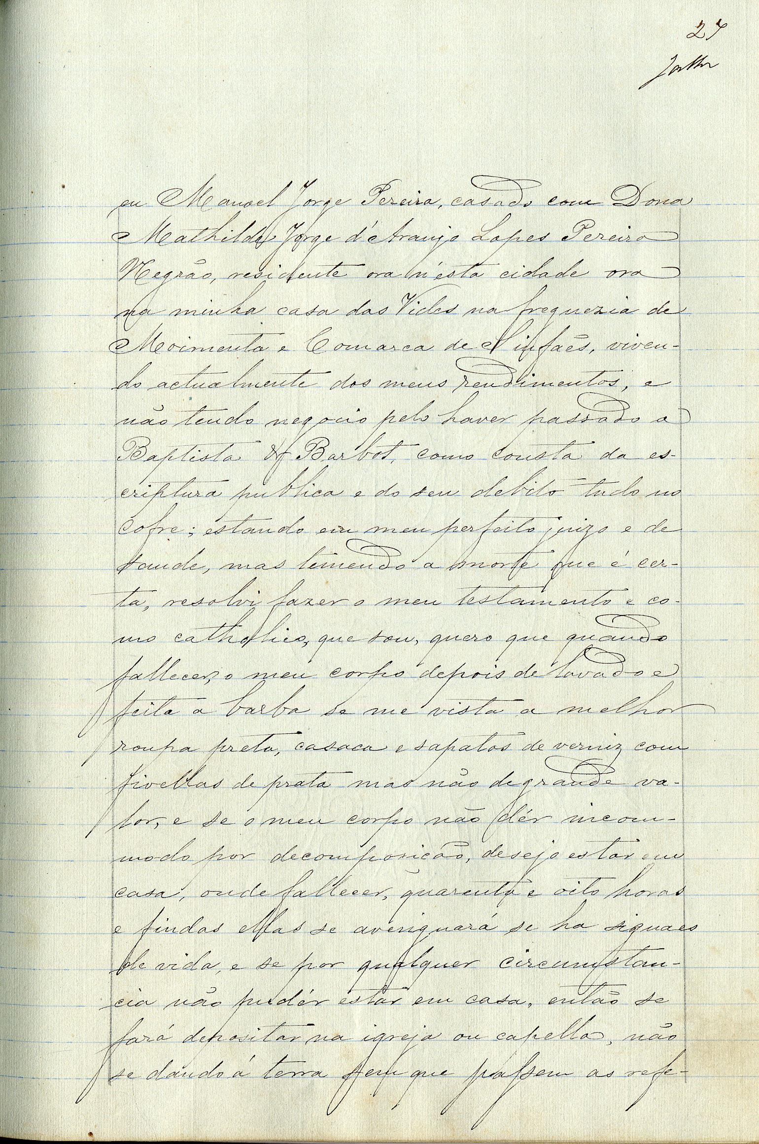 Registo do testamento de Manuel Jorge Pereira, casado com Matilde Jorge de Araújo Lopes Pereira Negrão, proprietário