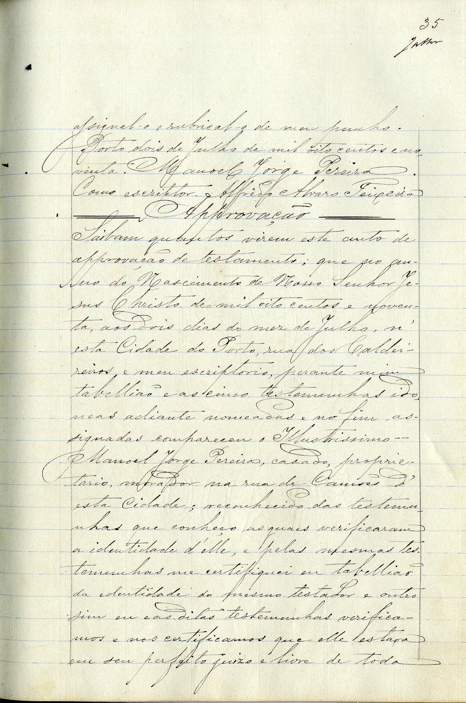 Registo do testamento de Manuel Jorge Pereira, casado com Matilde Jorge de Araújo Lopes Pereira Negrão, proprietário