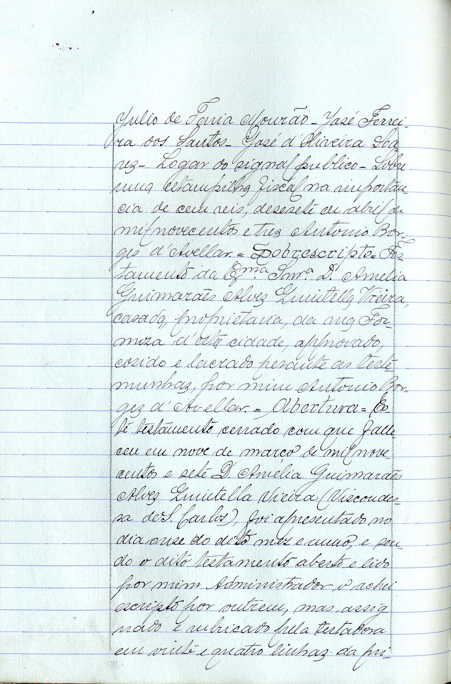 Registo do testamento com que faleceu Amélia Guimarães Alves Quintela Vieira, Viscondessa de São Carlos, dona de casa