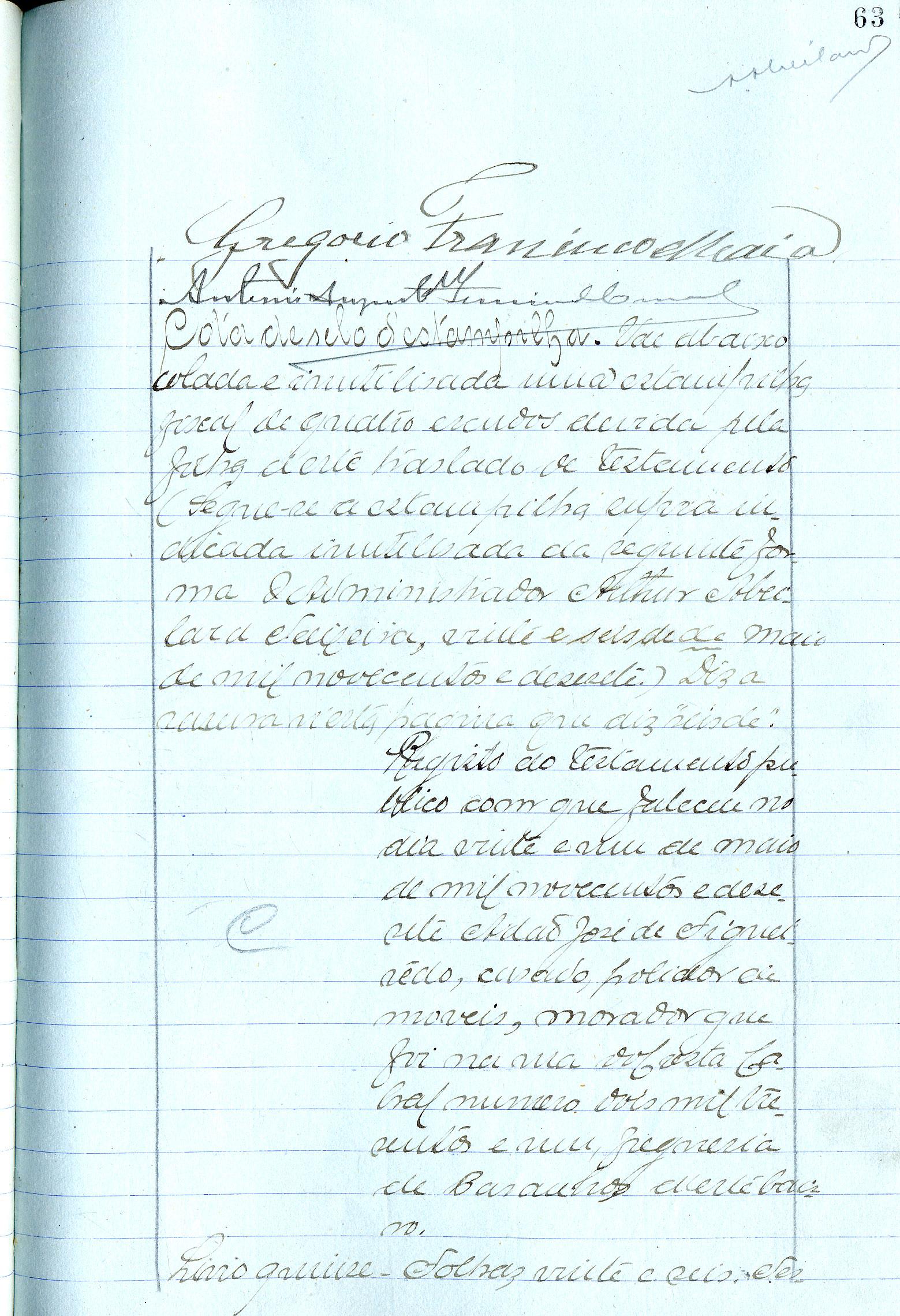 Registo do testamento com que faleceu Adão José de Figueiredo, casado com Guilhermina Ferreira de Figueiredo, polidor de móveis