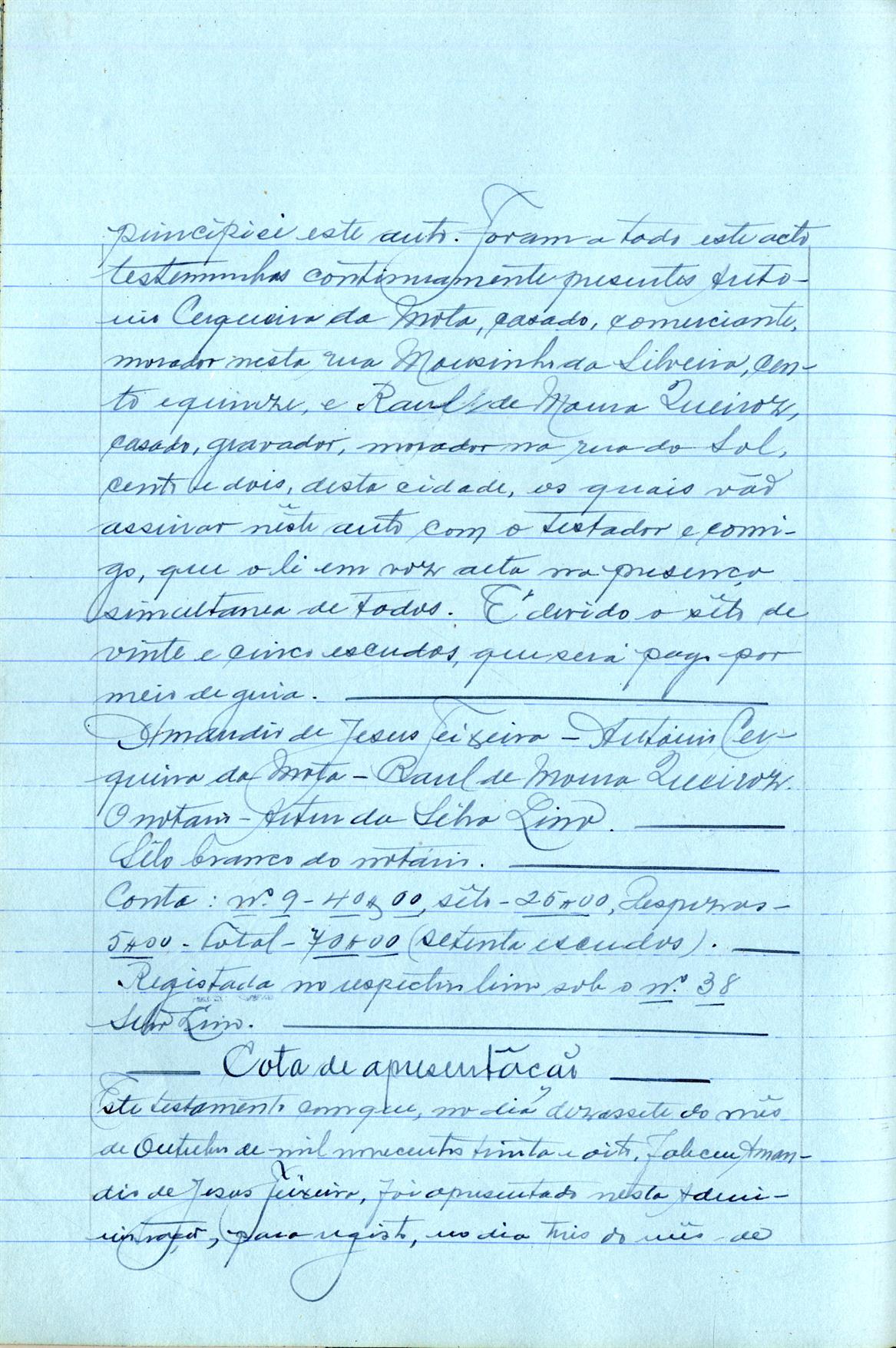 Registo do testamento com que faleceu Amândio de Jesus Teixeira, casado com Maria José de Oliveira Teixeira, proprietário