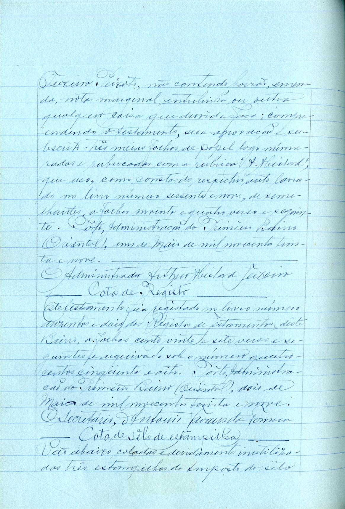 Registo do testamento com que faleceu Adriano José de Sousa, casado com Lídia da Assunção de Sousa Donas-Botto, proprietário