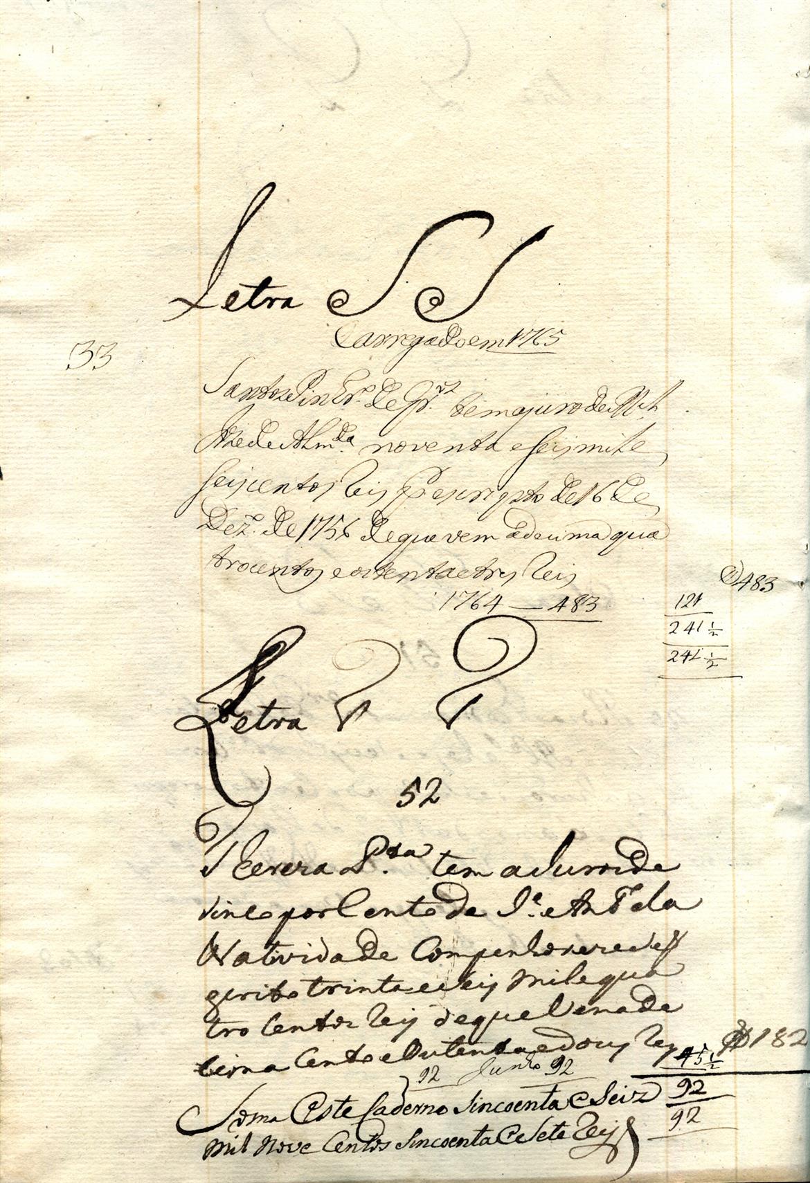 Lançamento da décima do dinheiro a juros da Freguesia de Massarelos : [1762-1764]