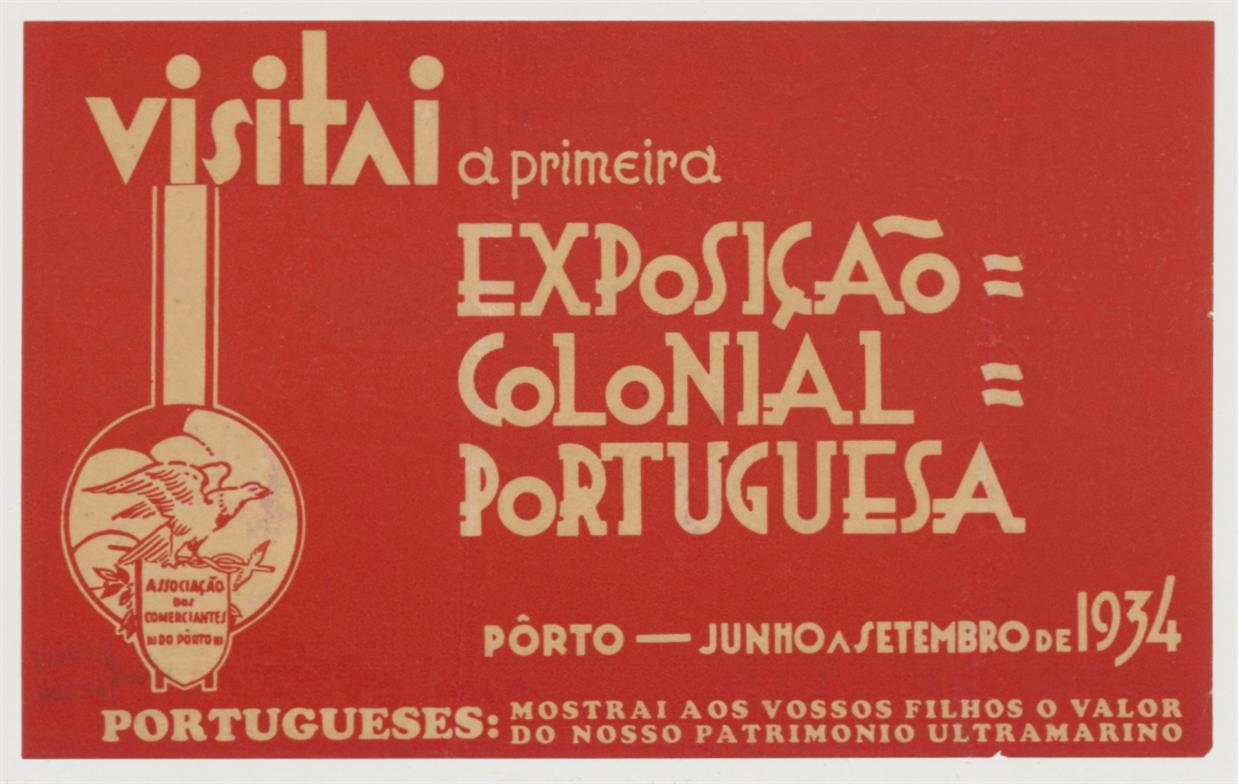 Visitai a primeira Exposição Colonial Portuguesa