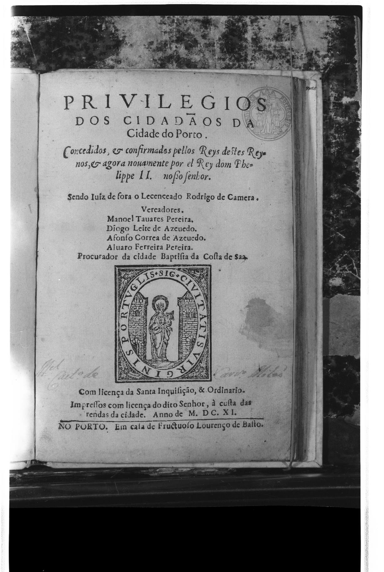O Porto e a Europa do renascimento : privilégios dos Cidadãos da Cidade do Porto, 1611