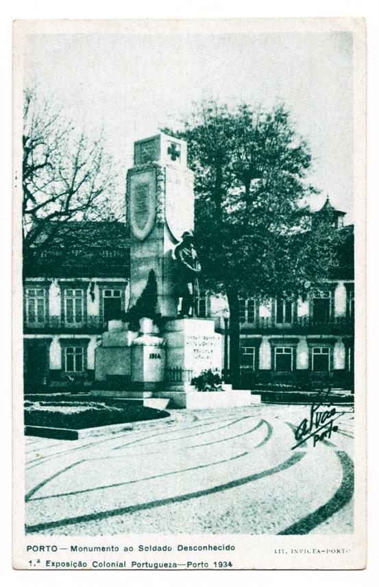 Porto : Monumento ao Soldado Desconhecido 1.a Exposição Colonial Portuguesa. Porto, 1934