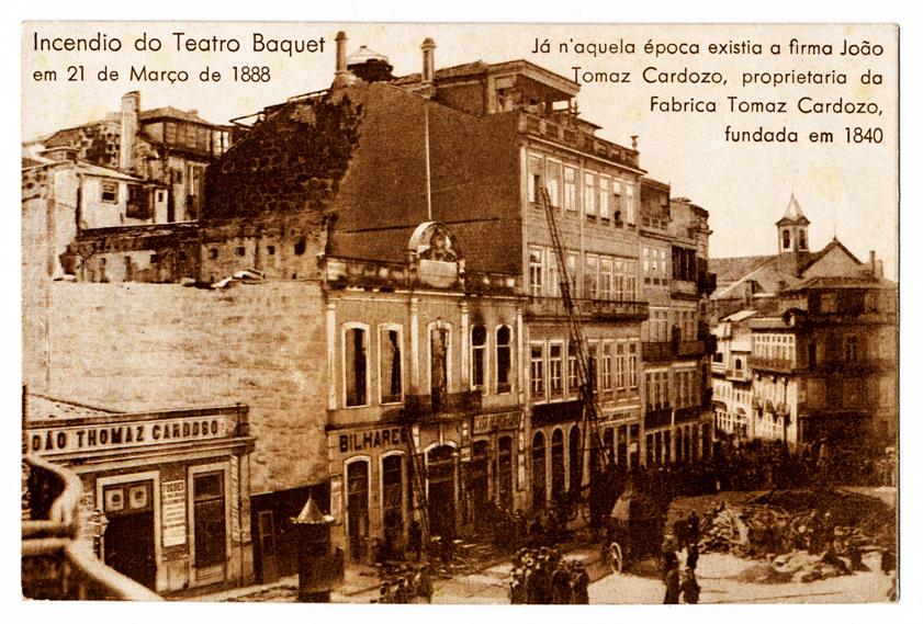 Incêndio do Teatro Baquet em 21 de Março de 1888: já naquela época existia a firma João Tomás Cardoso, proprietário da Fábrica Tomás Cardoso fundada em 1840
