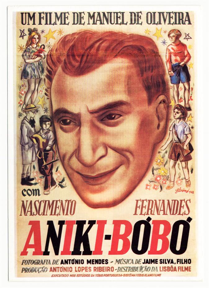 Aniki-Bóbó : um filme de Manuel de Oliveira