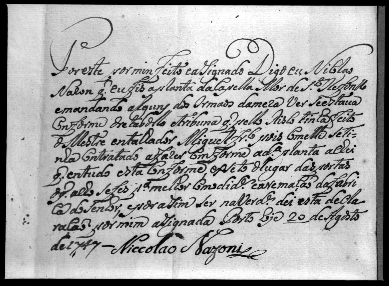 [Carta escrita por Nicolau Nazoni confirmado a realização da santa da capela-mor de Santo Ildefonso : 1747]