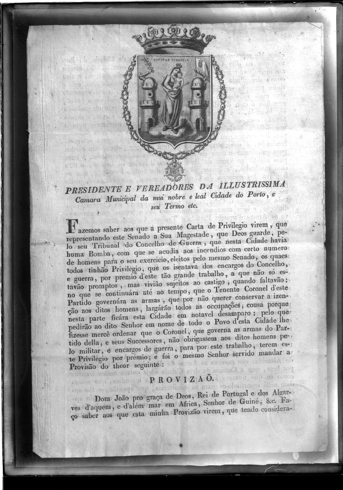 [Carta de provisão de D. João VI dirigida ao presidente e vereadores da Câmara Municipal do Porto]